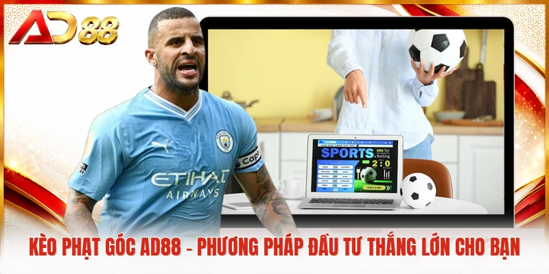 Kèo phạt góc AD88